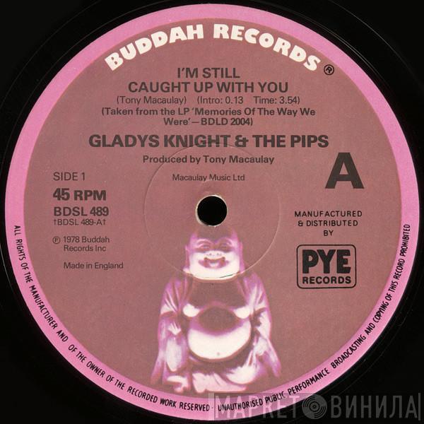 Gladys Knight And The Pips - I'm Still Caught Up With You