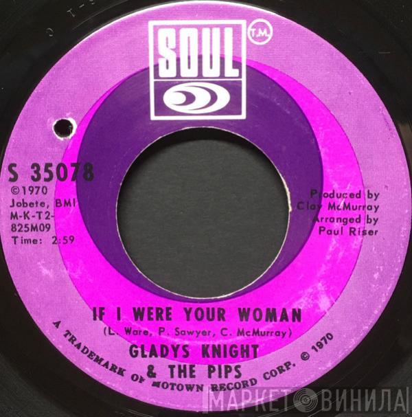 Gladys Knight And The Pips - If I Were Your Woman