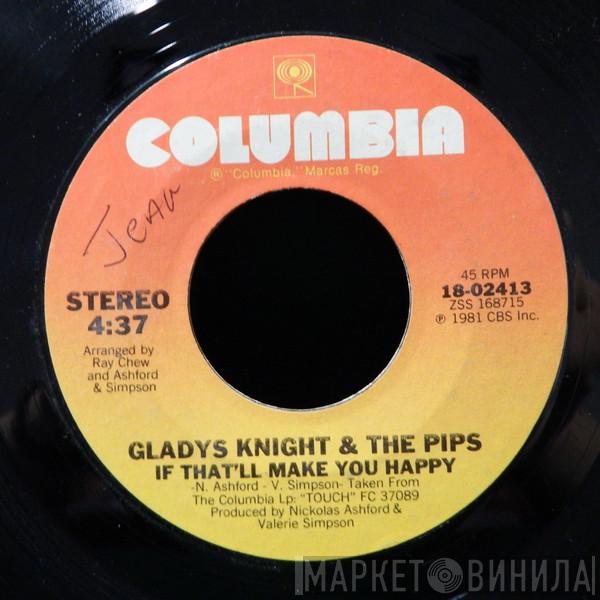  Gladys Knight And The Pips  - If That'll Make You Happy