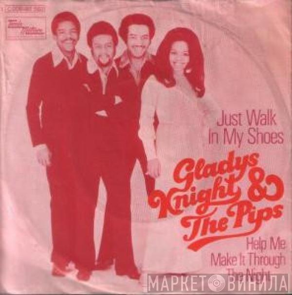 Gladys Knight And The Pips - Just Walk In My Shoes / Help Me Make It Through The Night