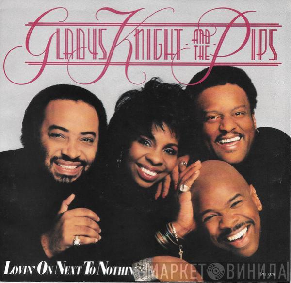 Gladys Knight And The Pips - Lovin' On Next To Nothin'