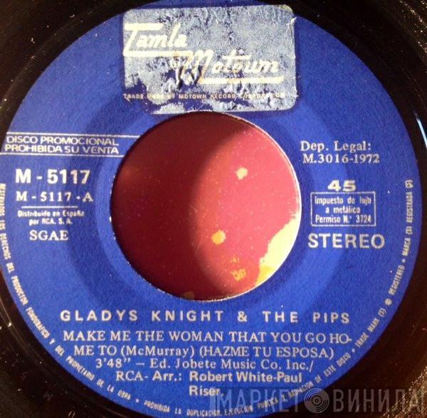 Gladys Knight And The Pips - Make Me The Woman That You Go Home To = Hazme Tu Esposa