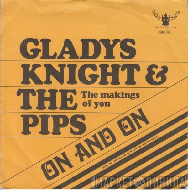 Gladys Knight And The Pips - On And On