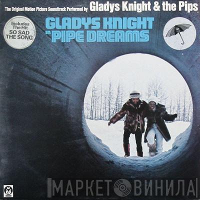 Gladys Knight And The Pips - Pipe Dreams: The Original Motion Picture Soundtrack
