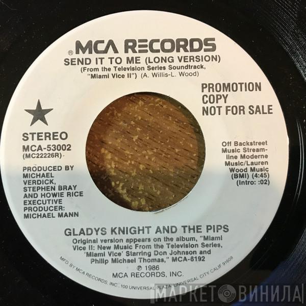 Gladys Knight And The Pips - Send It To Me