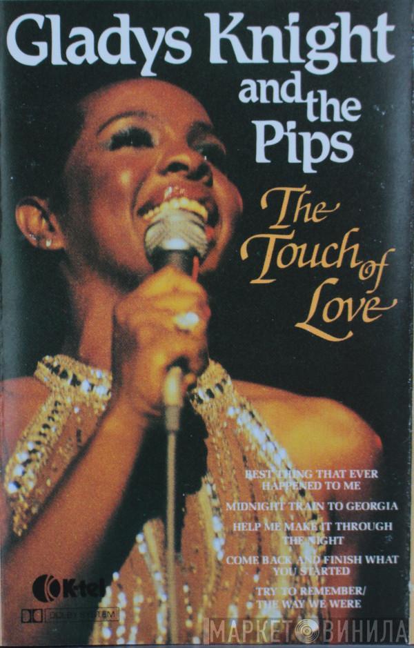 Gladys Knight And The Pips - The Touch Of Love