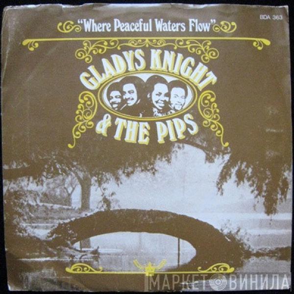 Gladys Knight And The Pips - Where Peaceful Waters Flow / Perfect Love