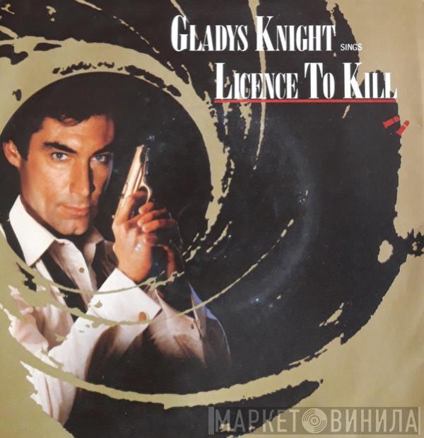 Gladys Knight - Licence To Kill