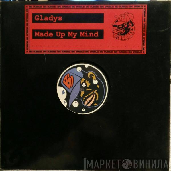 Gladys - Made Up My Mind (Frankie Knuckles & Stonebridge Remixes)