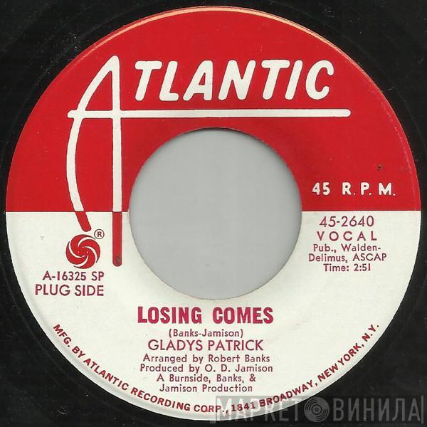 Gladys Patrick - Losing Comes