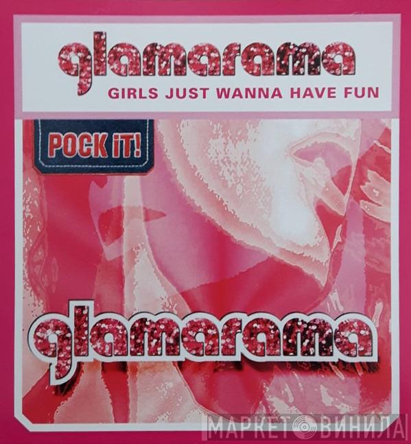  Glamarama  - Girls Just Wanna Have Fun