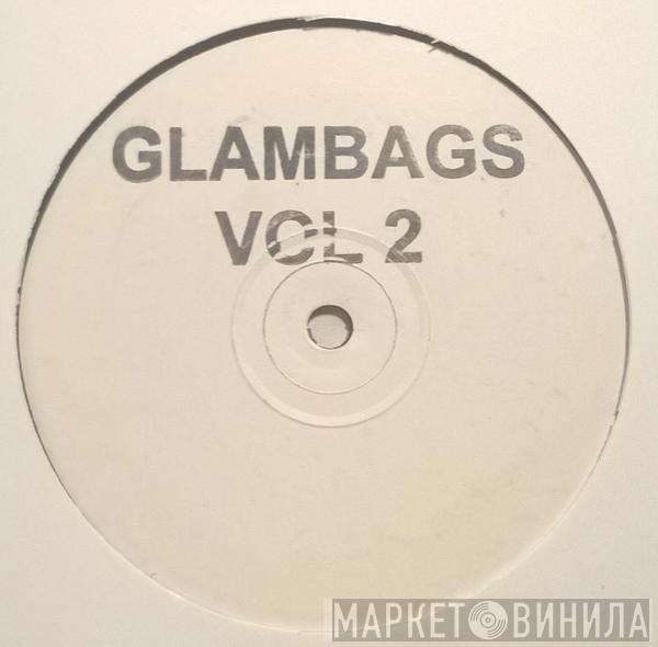  - Glambags Vol 2