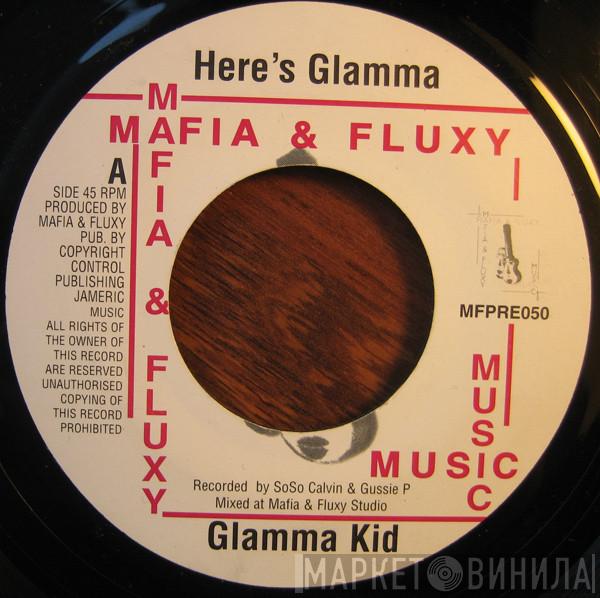 Glamma Kid - Here's Glamma