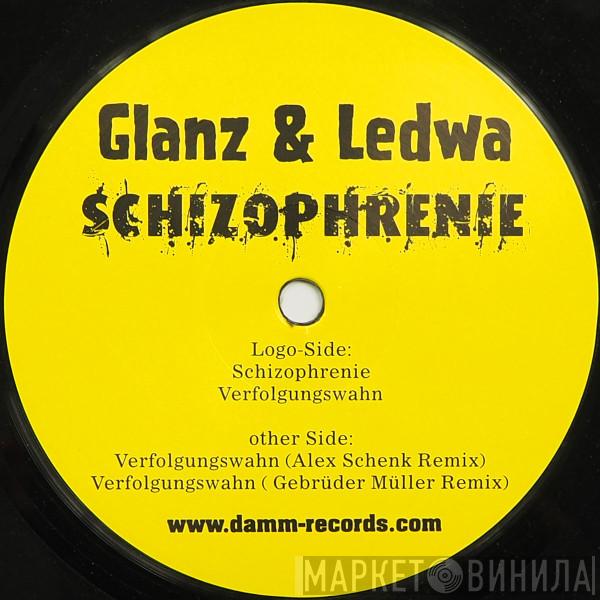 Glanz & Ledwa - Schizophrenie