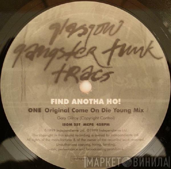 Glasgow Gangster Funk - Find Anotha Ho!
