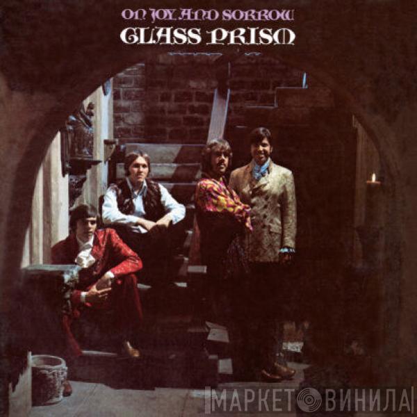 Glass Prism  - On Joy And Sorrow