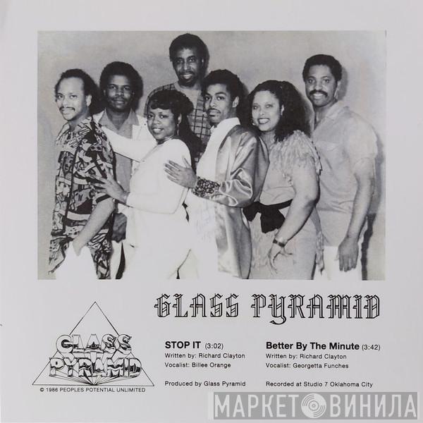 Glass Pyramid - Stop It / Better By The Minute