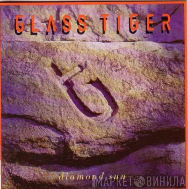 Glass Tiger - Diamond Sun