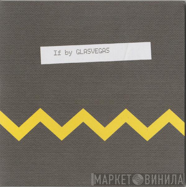 Glasvegas - If