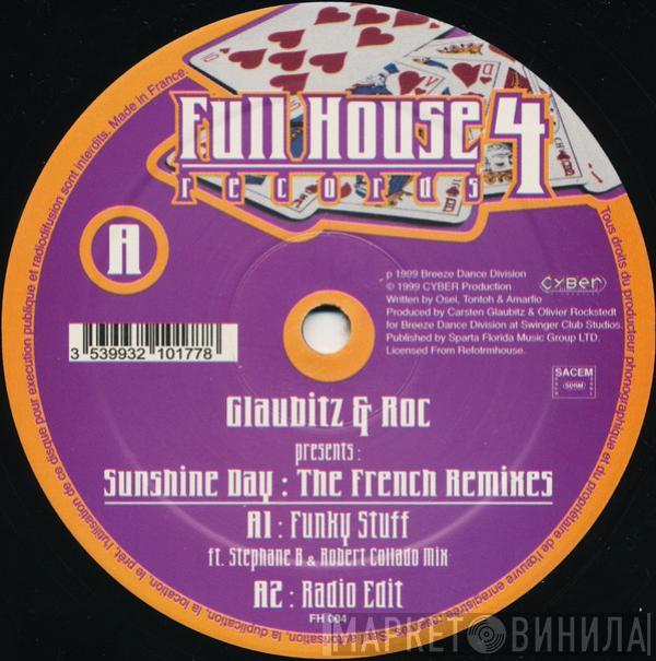 Glaubitz & Roc - Sunshine Day : The French Remixes