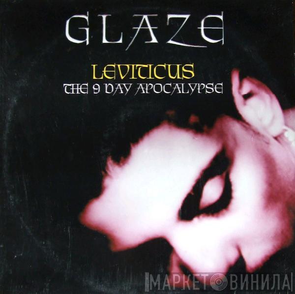 Glaze - Leviticus - The 9 Day Apocalypse