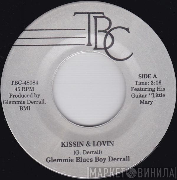 Glemmie Derrall - Kissin & Lovin / Divorce Blues