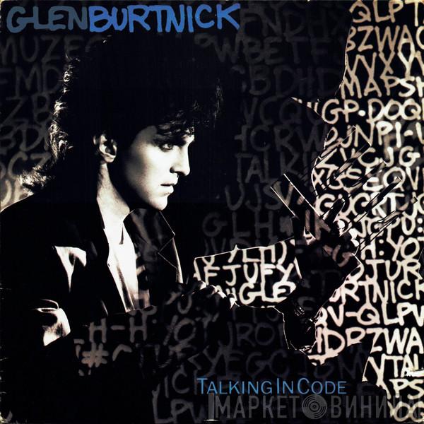 Glen Burtnick - Talking In Code