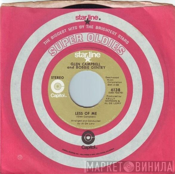 Glen Campbell, Bobbie Gentry - Let It Be Me / Less Of Me