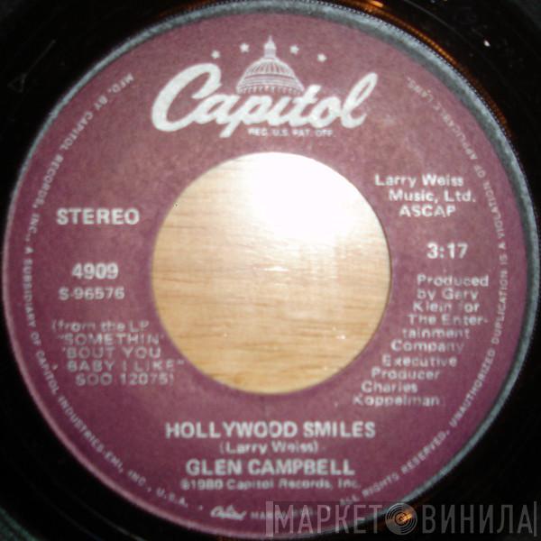  Glen Campbell  - Hollywood Smiles / Hooked On Love