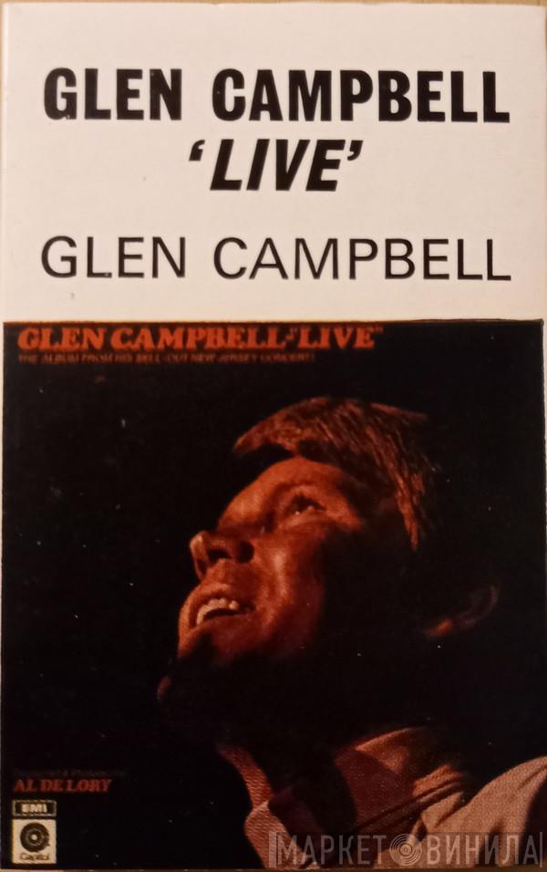  Glen Campbell  - 'Live'