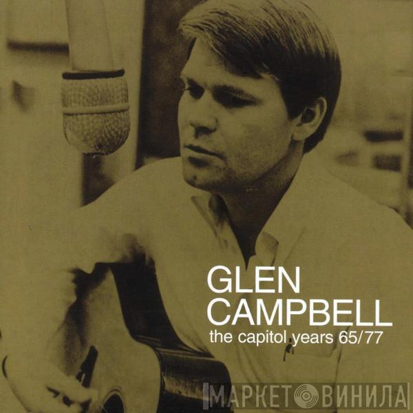  Glen Campbell  - The Capitol Years 65/77