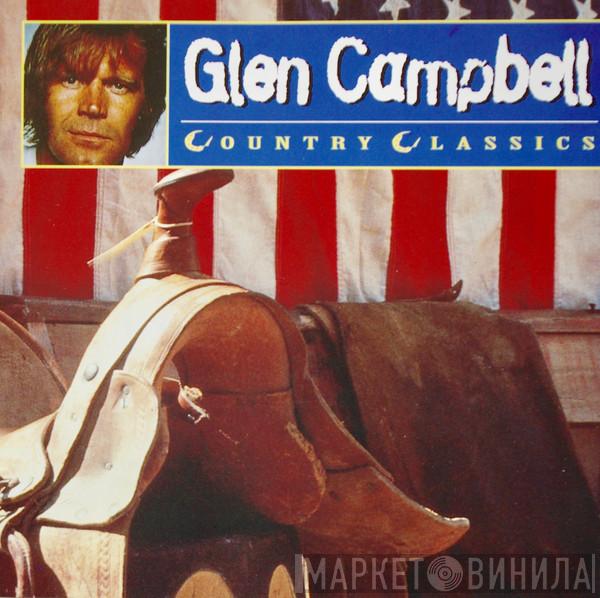 Glen Campbell - Country Classics