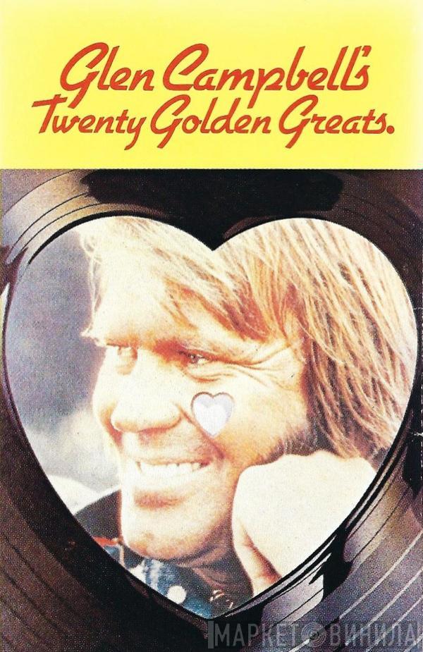  Glen Campbell  - Glen Campbell's 20 Golden Greats