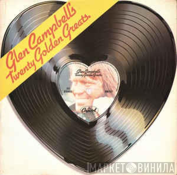  Glen Campbell  - Glen Campbell's Twenty Golden Greats