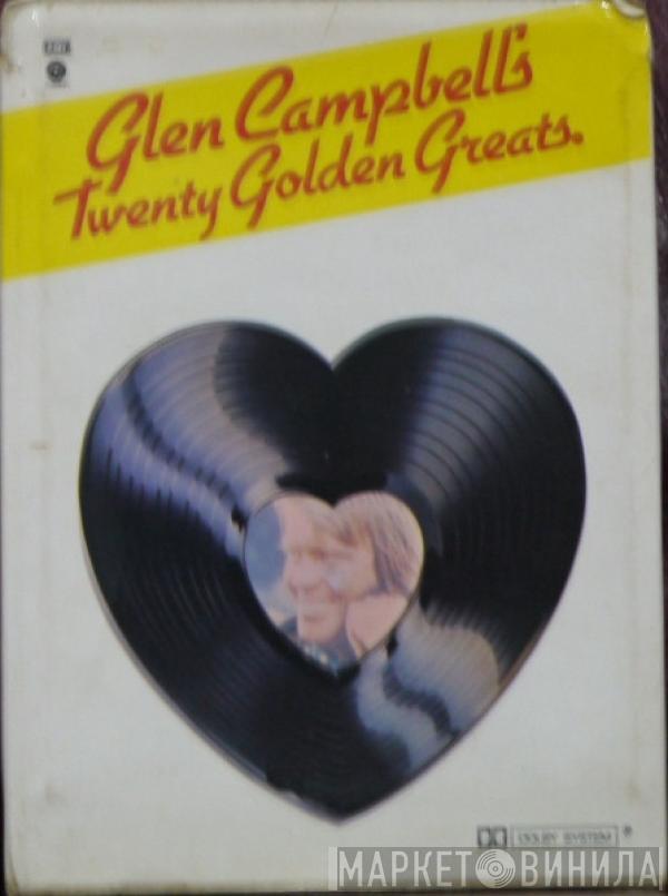  Glen Campbell  - Glen Campbell's Twenty Golden Greats