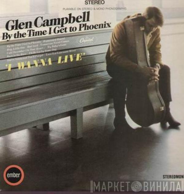 Glen Campbell - I Wanna Live