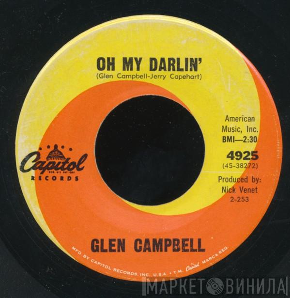  Glen Campbell  - Oh My Darlin'