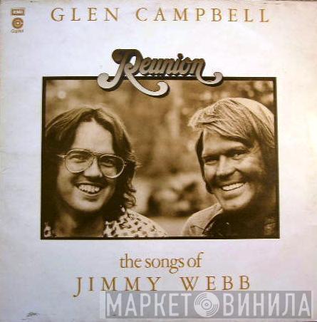Glen Campbell - Reunion (The Songs Of Jimmy Webb)
