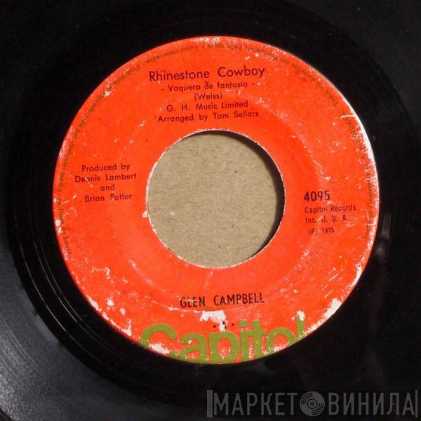  Glen Campbell  - Rhinestone Cowboy = Vaquero De Fantasía