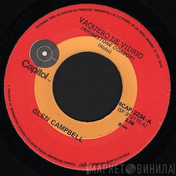  Glen Campbell  - Rhinestone Cowboy = Vaquero De Vidrio