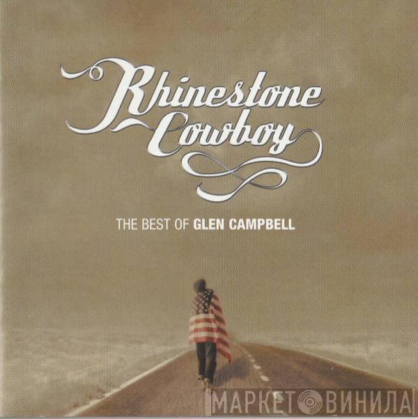  Glen Campbell  - Rhinestone Cowboy - The Best Of Glen Campbell