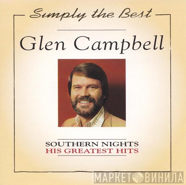 Glen Campbell - Southern Nights - His Greatest Hits