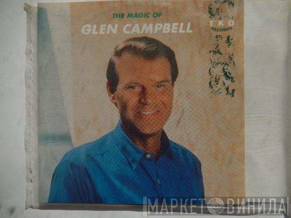 Glen Campbell - The Magic Of Glen Campbell
