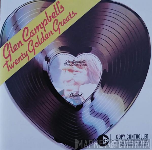  Glen Campbell  - Twenty Golden Greats