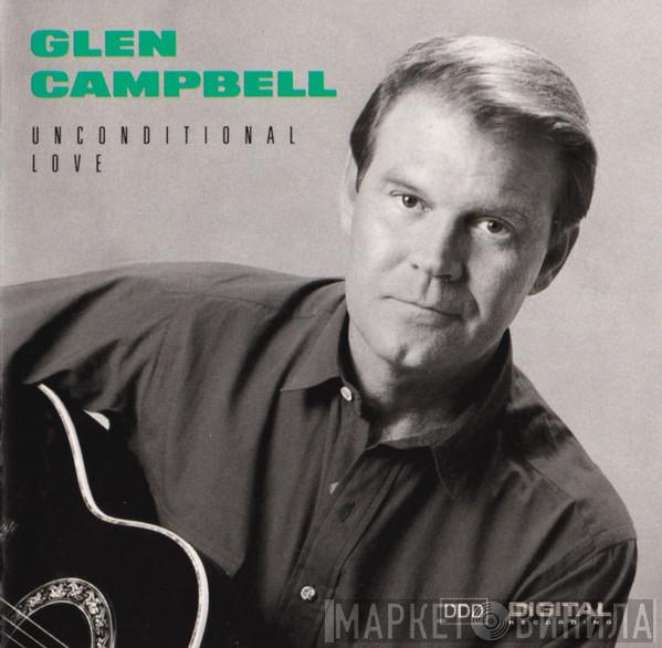 Glen Campbell - Unconditional Love