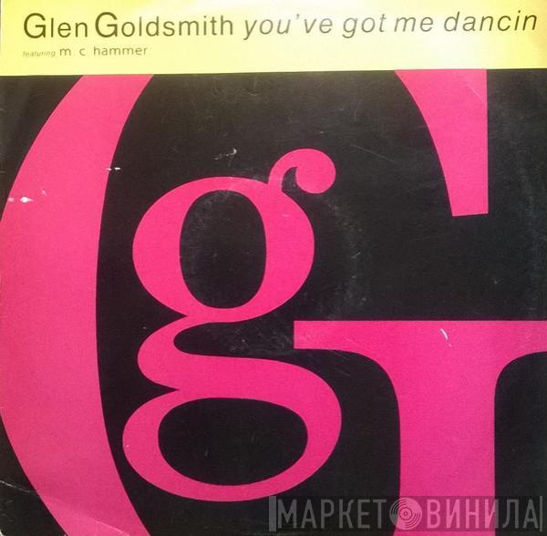 Glen Goldsmith, MC Hammer - You've Got Me Dancin