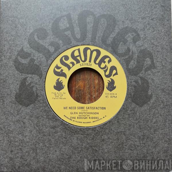 Glen Hutchinson - We Need Some Satisfaction