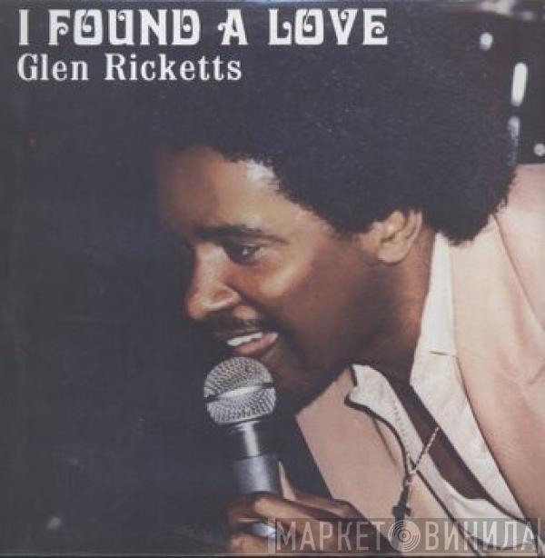 Glen Ricketts - I Found A Love