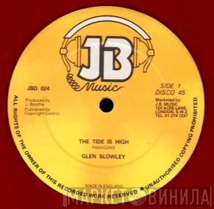Glen Sloley - The Tide Is High