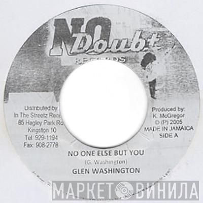 Glen Washington - No One Else But You